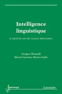 Intelligence linguistique : le calcul du sens des énoncés élémentaires