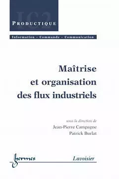 Maîtrise et organisation des flux industriels