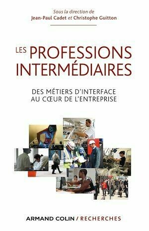 Les professions intermédiaires - Christophe Guitton, Jean-Paul Cadet - Armand Colin