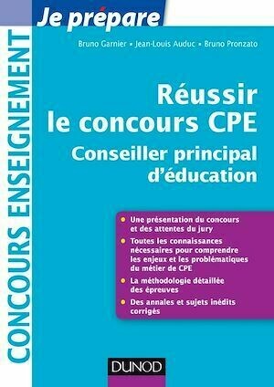 Réussir le concours CPE (Conseiller principal d'éducation) - Jean-Louis Auduc, Bruno Pronzato - Dunod
