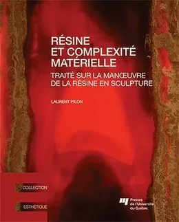 Résine et complexité matérielle