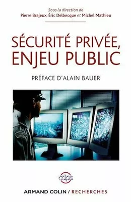 Sécurité privée, enjeu public