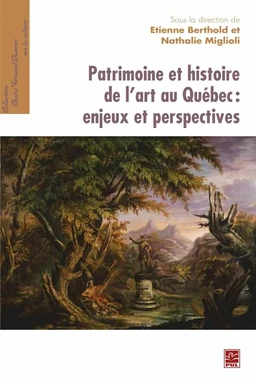 Patrimoine et histoire de l'art au Québ.