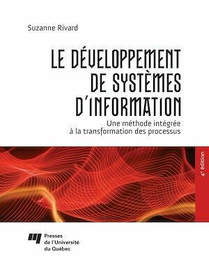 Le développement de systèmes d'information - Suzanne Rivard - Presses de l'Université du Québec