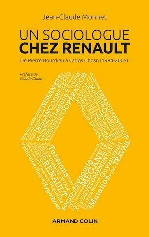 Un sociologue chez Renault - Jean-Claude Monnet - Armand Colin
