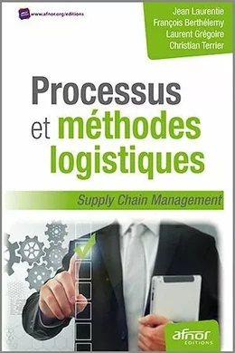 Processus et méthodes logistiques - Supply chain management