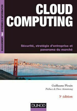 Cloud Computing - 3e éd. - Guillaume Plouin - Dunod