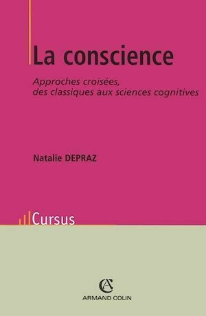 La Conscience - Natalie Depraz - Armand Colin
