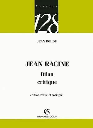 Jean Racine - Jean Rohou - Armand Colin