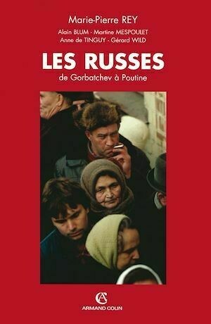 Les Russes - Marie-Pierre REY - Armand Colin