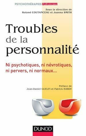 Troubles de la personnalité - Joanna Smith, Roland Coutanceau - Dunod