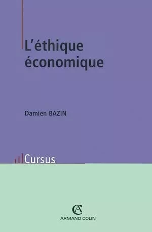 L'éthique économique - Damien Bazin - Armand Colin