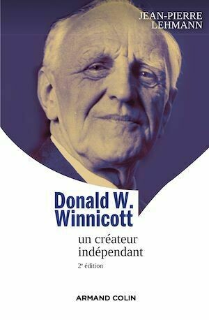 Donald W. Winnicott - Jean-Pierre Lehmann - Armand Colin