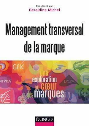 Management transversal de la marque - Géraldine Michel - Dunod