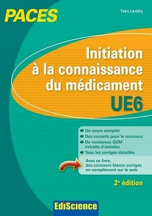 Initiation à la connaissance du médicament - UE6 - Yves Landry - Dunod
