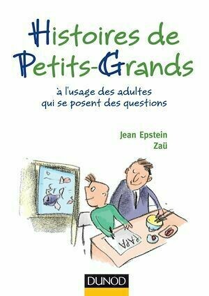 Histoires de petits-grands - Jean Epstein - Dunod