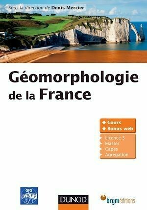 Géomorphologie de la France - Denis Mercier - Dunod