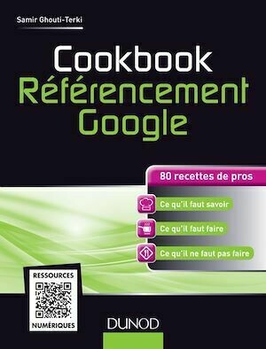 Cookbook Référencement Google - Samir Ghouti-Terki - Dunod