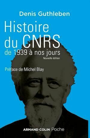 Histoire du CNRS de 1939 à nos jours - Denis Guthleben - Armand Colin