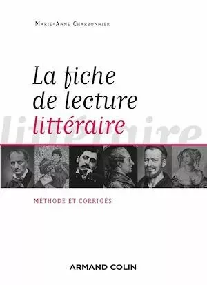 La fiche de lecture littéraire - Marie-Anne Charbonnier - Armand Colin