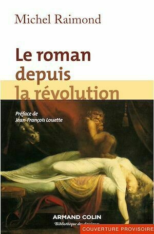 Le roman depuis la révolution - Michel Raimond - Armand Colin