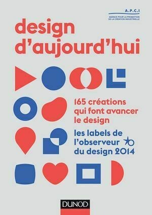 Design d'aujourd'hui -  APCI - Dunod
