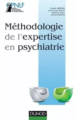 Méthodologie de l'expertise en psychiatrie