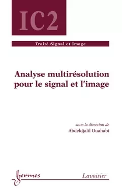 Analyse multirésolution pour le signal et l'image