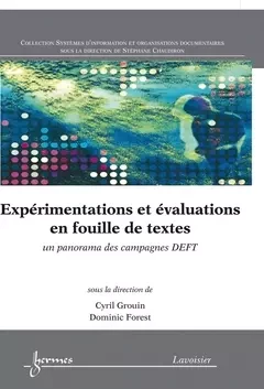 Expérimentations et évaluations en fouille de textes