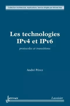 Les technologies IPv4 et IPv6