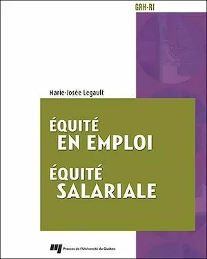 Équité en emploi - Équité salariale - Marie-Josée Legault - Presses de l'Université du Québec