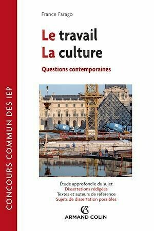 Le travail - La Culture - France Farago - Armand Colin