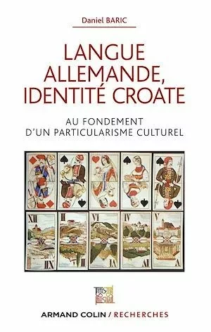 Langue allemande, identité croate - Daniel Baric - Armand Colin