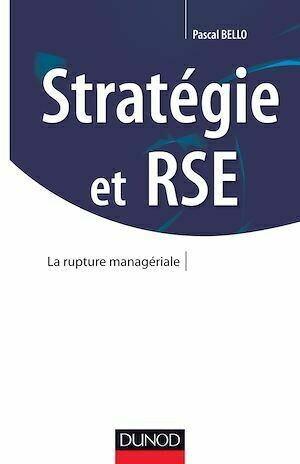 Stratégie et RSE - Pascal Bello - Dunod