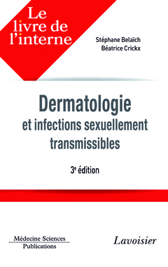 Livre de l'interne - dermatologie (3e éd.) - BELAÏCH Stéphane, CRICKX Béatrice - MEDECINE SCIENCES PUBLICATIONS