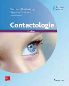 Contactologie - Herve Offret, Caroline KOVARSKI, Bernard Barthélémy - Tec & Doc