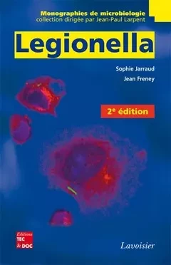 Legionella - Jean Freney, Jean-Paul Larpent, Sophie Jarraud - Tec & Doc