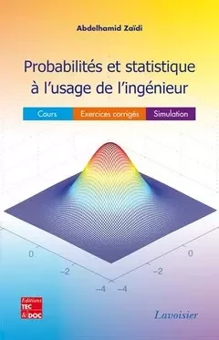 Probabilités et statistique à l'usage de l'ingénieur