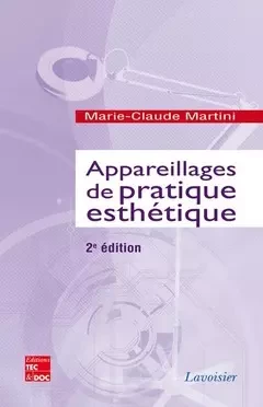 Appareillages de pratique esthétique - Marie-Claude Martini - Tec & Doc
