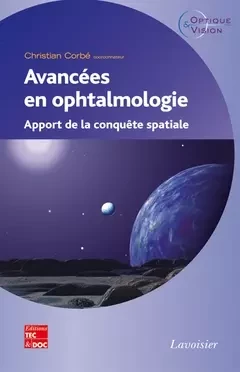 Avancées en ophtalmologie - Philippe Lanthony, Michel Imbert, Caroline KOVARSKI, Jacques Viret - Tec & Doc