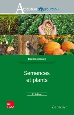Semences et plants - Jean Maciejewski - Tec & Doc
