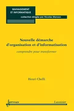 Nouvelle démarche d'organisation et d'informatisation