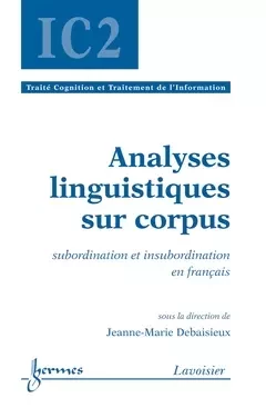 Analyses linguistiques sur corpus - Jeanne-Marie DEBAISIEUX - Hermès Science
