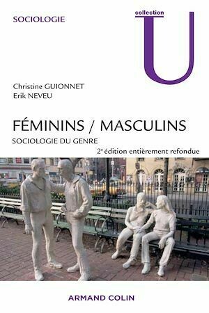Féminins / Masculins - Christine Guionnet, Erik Neveu - Armand Colin