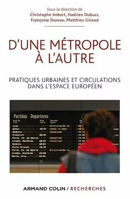 D'une métropole à l'autre