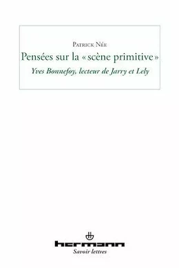 Pensées sur la "scène primitive"