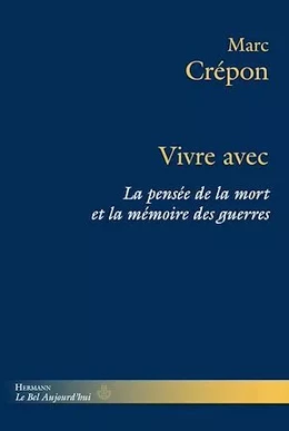 Vivre avec : La pensée de la mort et la mémoire des guerres