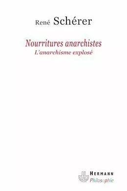 Nourritures anarchistes