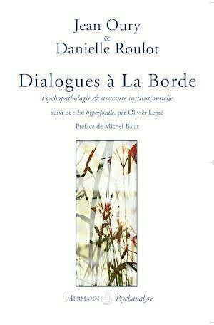 Dialogues à La Borde - Jean Oury, Danielle Roulot, Olivier Legré - Hermann