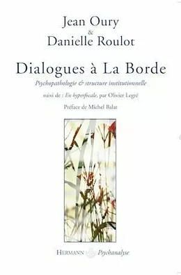 Dialogues à La Borde